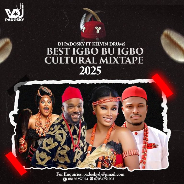 DJ Padosky – Best of Igbo Bu Igbo Cultural Mixtape 2025