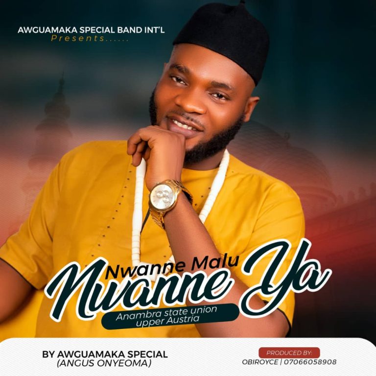 Awguamaka Special – Anambra Union