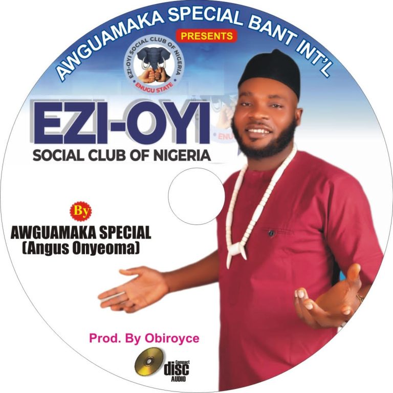 Awguamaka Special – Ezi Oyi