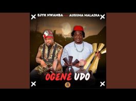 Ejyk Nwamba Ft. Prince Ausuma Malaika – Ogene udo