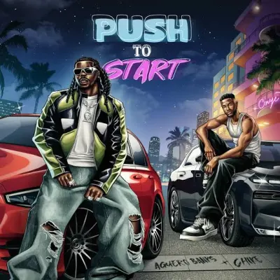 Aguero Banks Ft. Chike – Push 2 Start