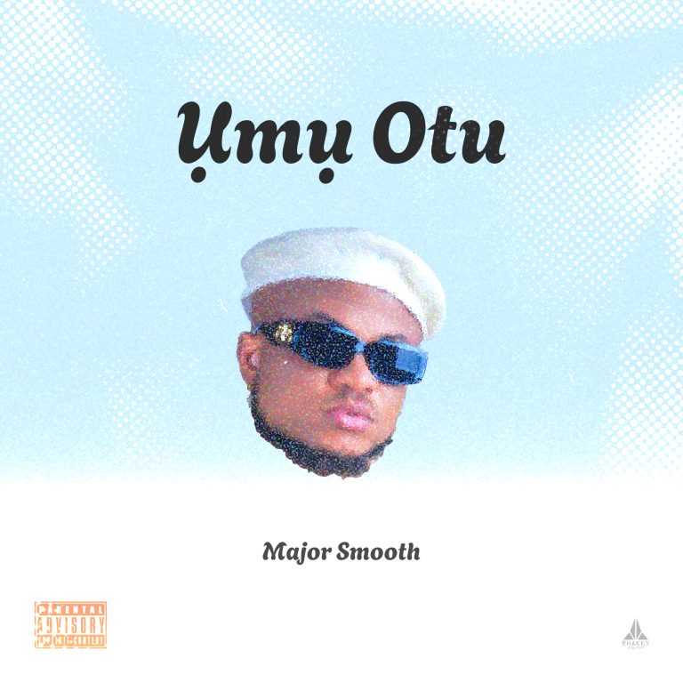 Major Smooth – Umu Otu