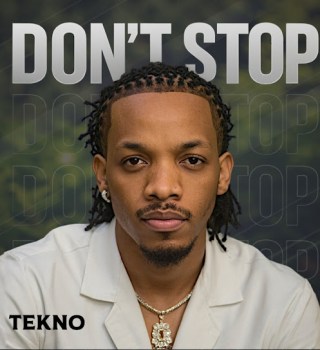 Tekno – Don’t Stop