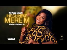 Mirabel Chisom – IHE CHINEKE MERE M