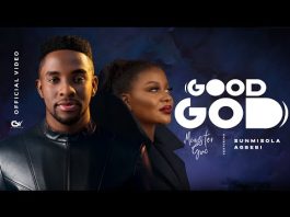 Minister GUC Ft. Sunmisola Agbebi – Good God