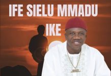 Prince Chijioke Mbanefo – IFE SIELU MMADU IKE