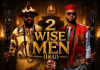 Chief Michael Udegbi – 2 Wise Men (I&U)