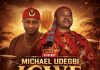 Chief Michael Udegbi – Igwe Omeslika Na Uke (Vol. 2)