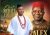 Chief Michael Udegbi – Alex Otti (Abia God’s Own State)