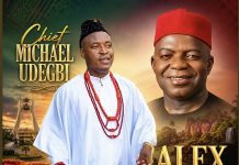 Chief Michael Udegbi – Alex Otti (Abia God’s Own State)