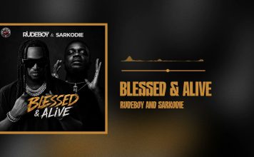 Rudeboy Ft. Sarkodie – Blessed & Alive