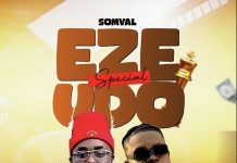 Somval – Eze Udo Special