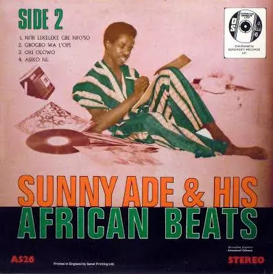 Sunny Ade And His African Beats – NiBi Lekeleke Gbe NfoSo