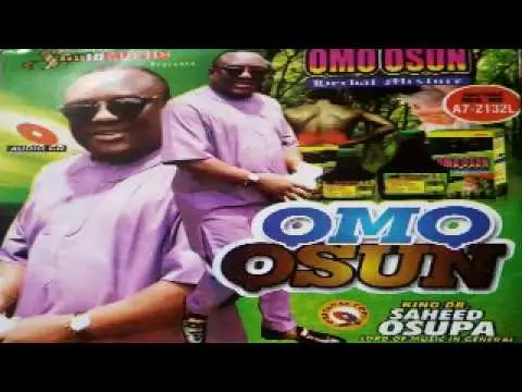 Dr Saheed Osupa Oba Orin - Omo Osun (Latest Yoruba Fuji Music)