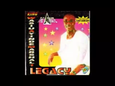 King Wasiu Ayinde Marshal - Legacy (Latest Fuji Music)