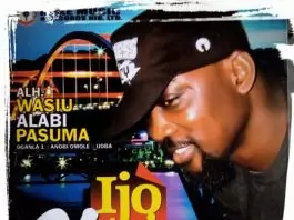 Wasiu Alabi Pasuma – Ijo Sheu (Latest Yoruba Fuji Music)