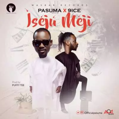 Pasuma Ft. 9Ice – Iseju Meji (Latest Yoruba Fuji Music)