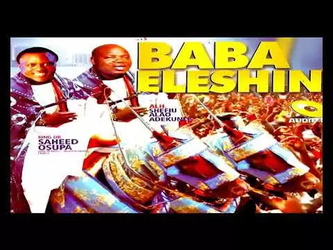 King Dr. Saheed Osupa - Baba Eleshin (Latest Yoruba Fuji Music)