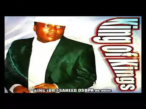 Alhaji Dr Saheed Osupa - King Of Kings  (Latest Yoruba Fuji Music)