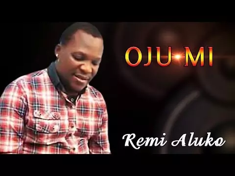 Remi Aluko – Oju Mi