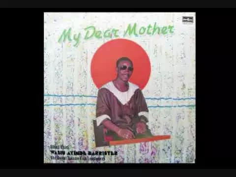 Ayinde Wasiu Barrister - My Dear Mother (Full Album) | Latest Yoruba Fuji Music 2020