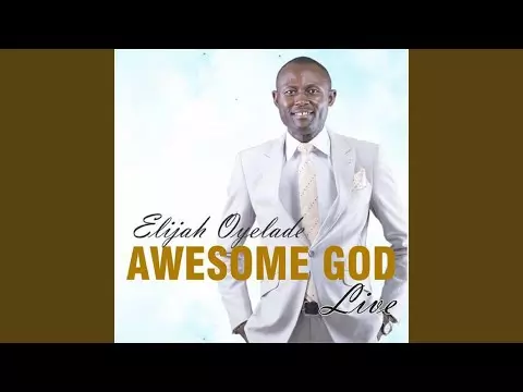 Elijah Oyelade - Baba Oh (Latest Gospel Music 2020)
