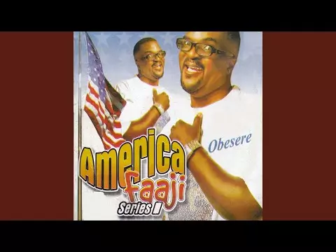 Abass Akande Obesere - America Faaji