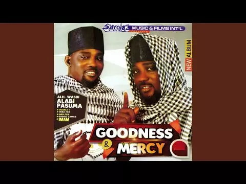 FULL ALBUM: Wasiu Alabi Pasuma - Goodness And Mercy
