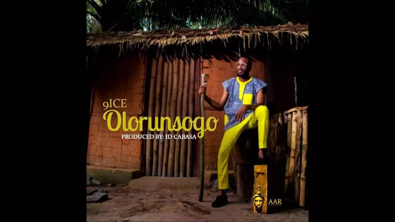 9ice - Olorunsogo