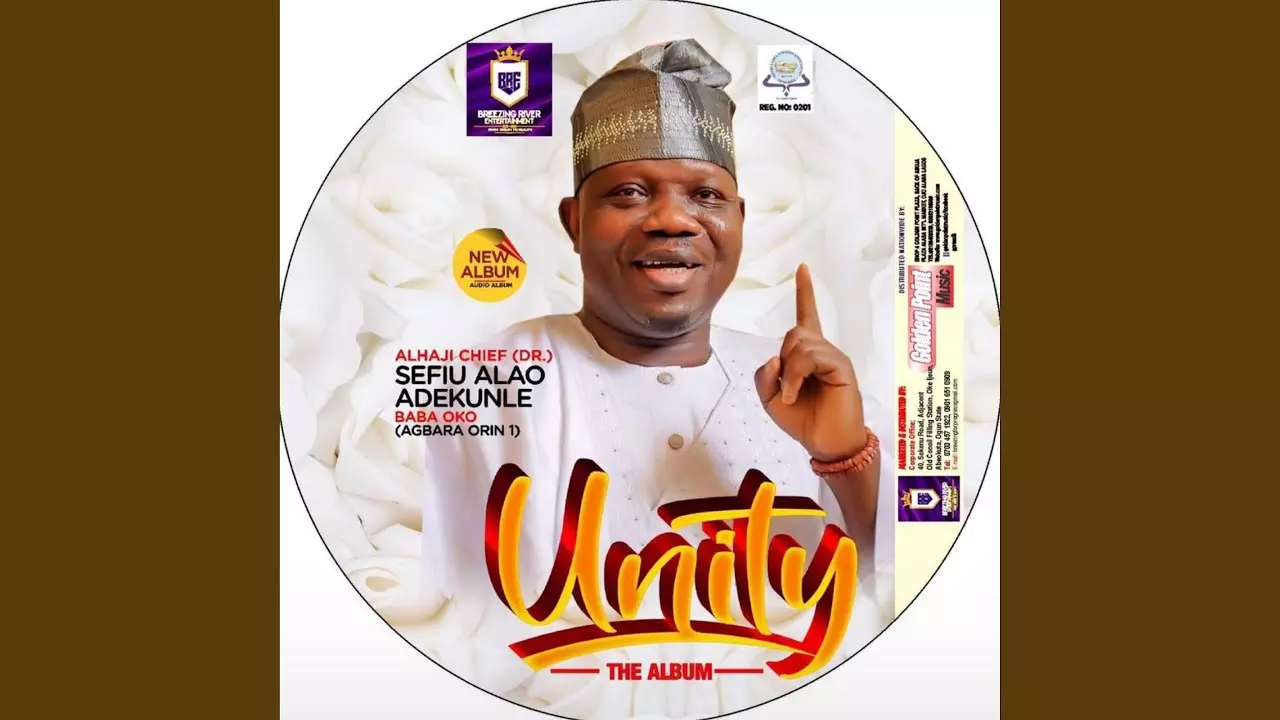 Alhaji Sefiu Alao Adekunle - Unity