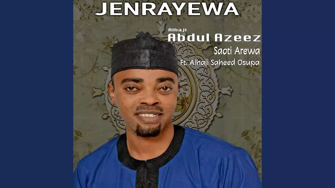 Saoti Arewa ft Alhaji Saheed Osupa - Jenrayewa 