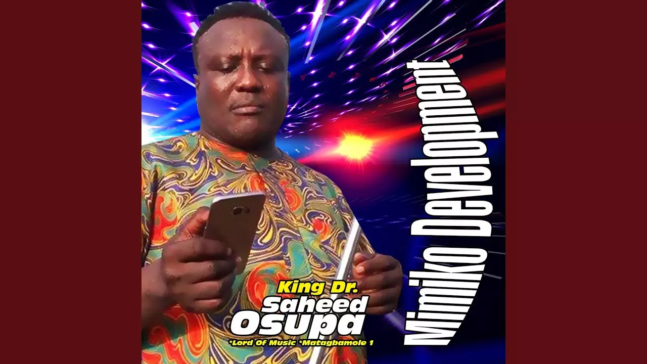 King Dr. Saheed Osupa - Mimiko Development
