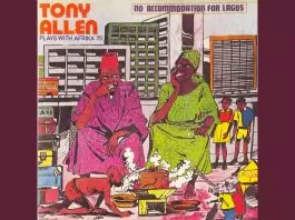 Tony Allen ft. Africa 70 - No Accommodation For Lagos