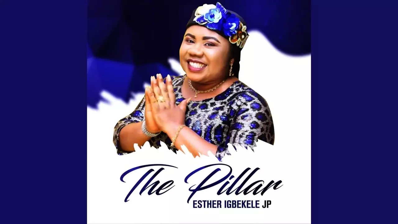 Esther Igbekele JP - The Pillar
