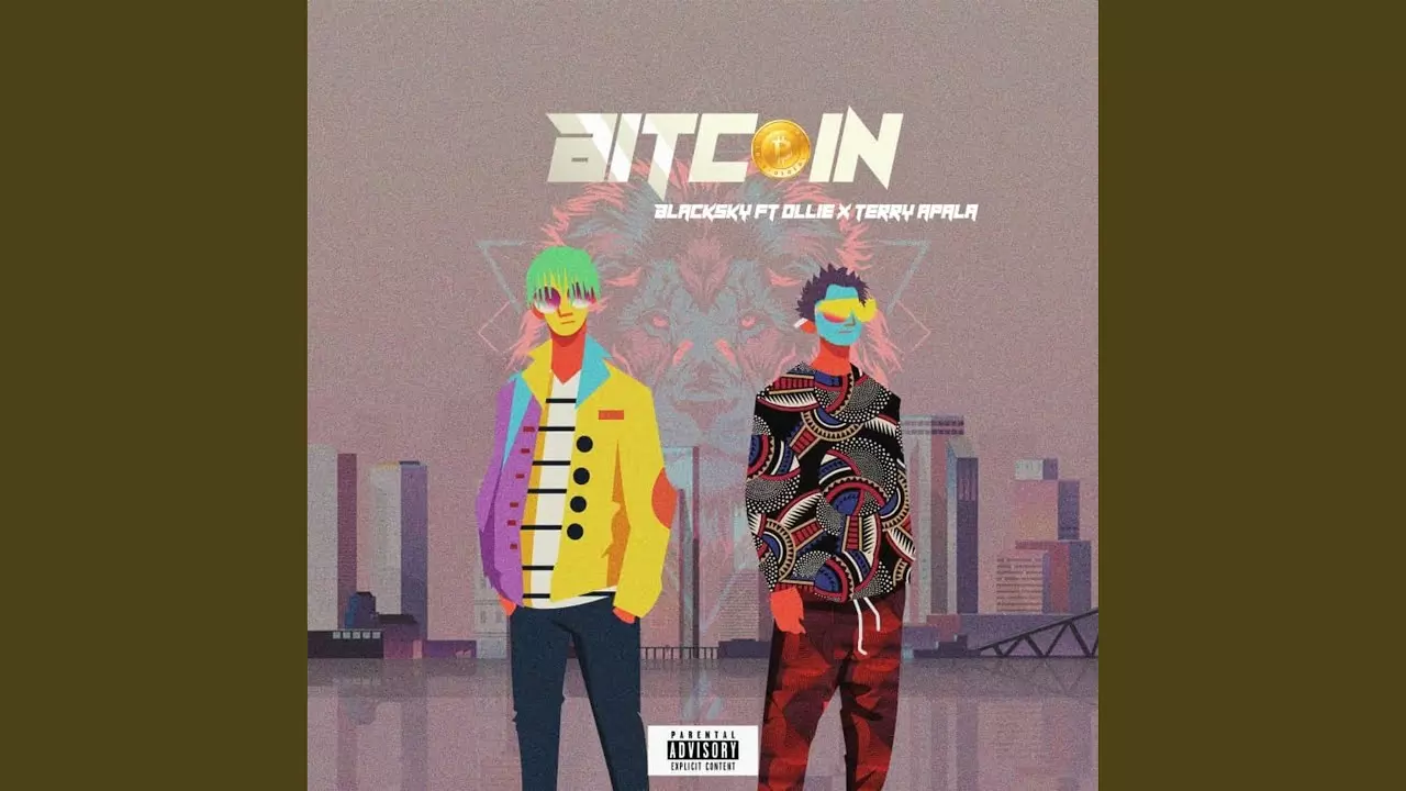 Blacksky ft Ollie and Terry Apala - Bitcoin