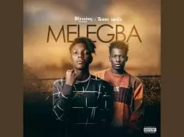 Blessing Omoilaje ft Terry Apala - Melegba