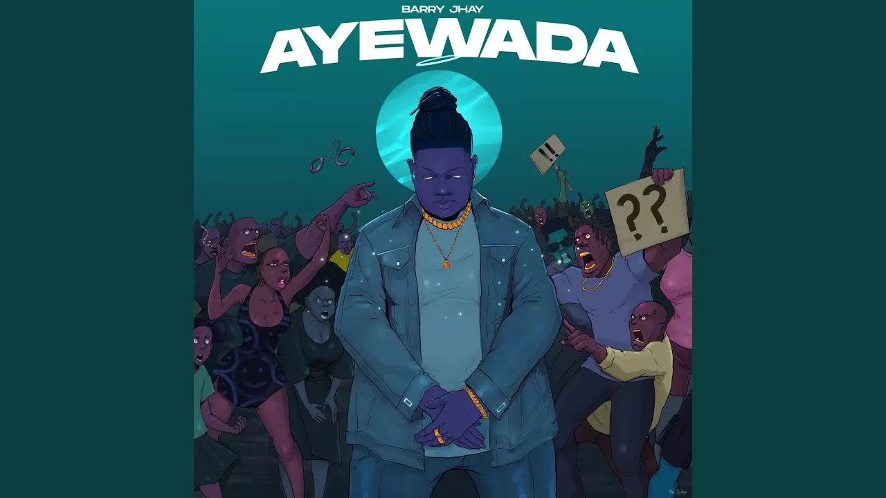 Barry Jhay - Ayewada