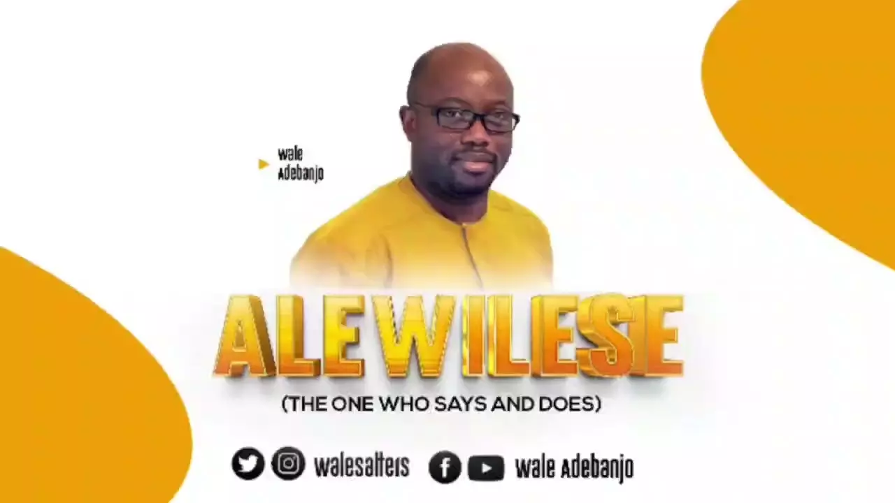 Wale Adebanjo - Alewilese