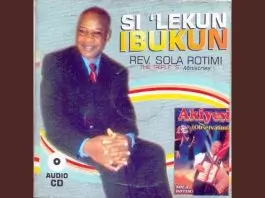 Rev Sola Rotimi - God Will Make A Way