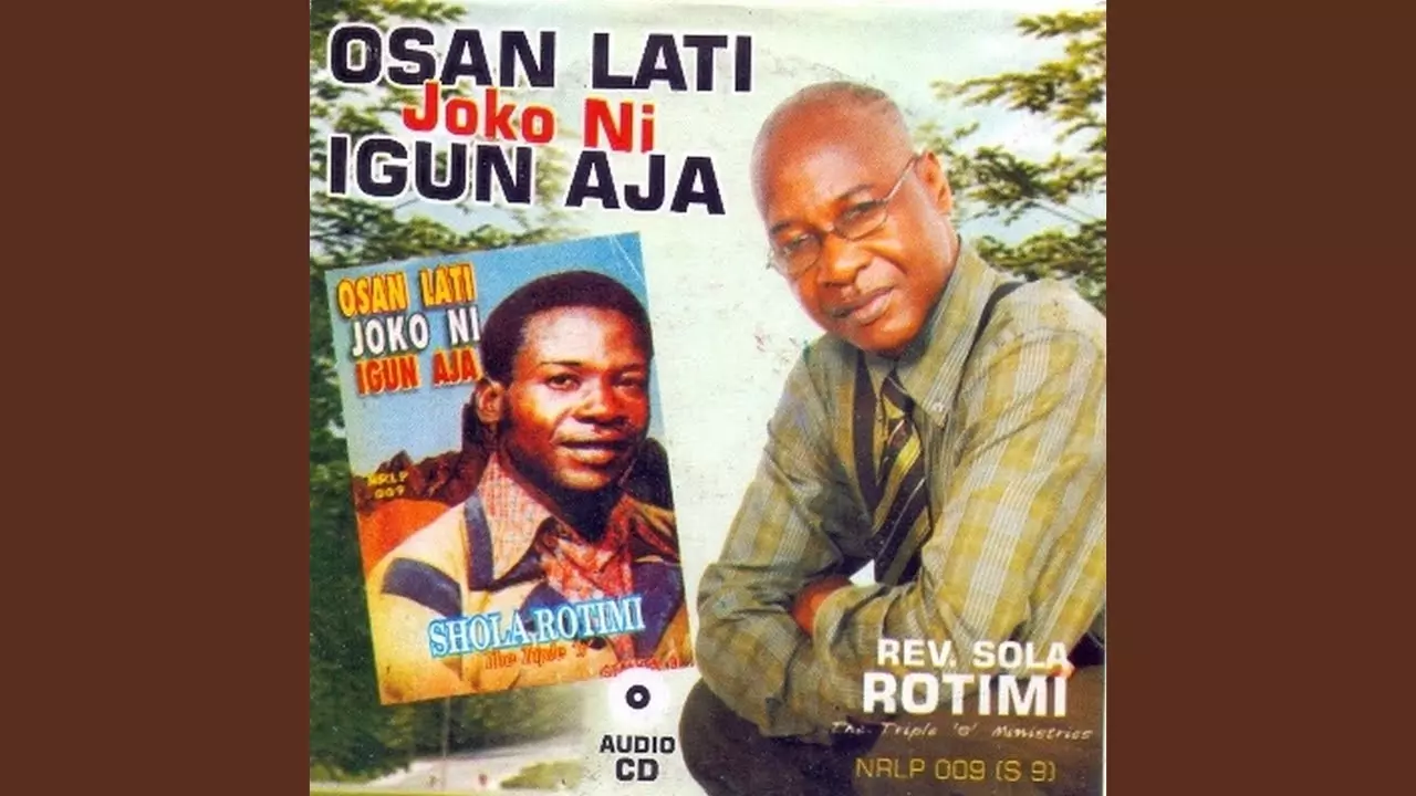 Rev Sola Rotimi - Osan Lati Joko Ni Igun Aja