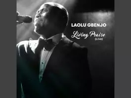 Laolu Gbenjo - Living Praise