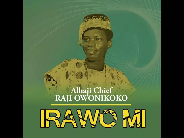 Raji Owonikoko - Orin Ti Ako Lano