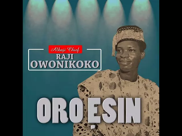Raji Owonikoko - Eyin Sanmori Eje Ajo