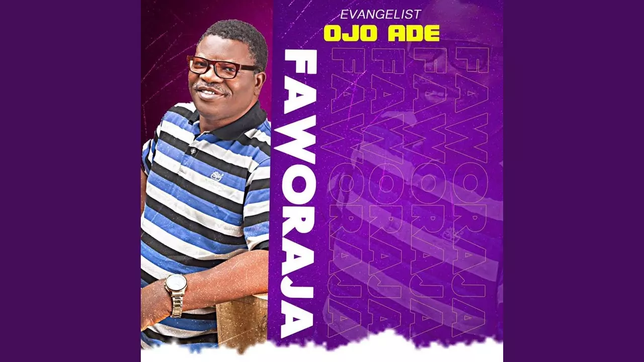 Evang Ojo Ade - Faworaja