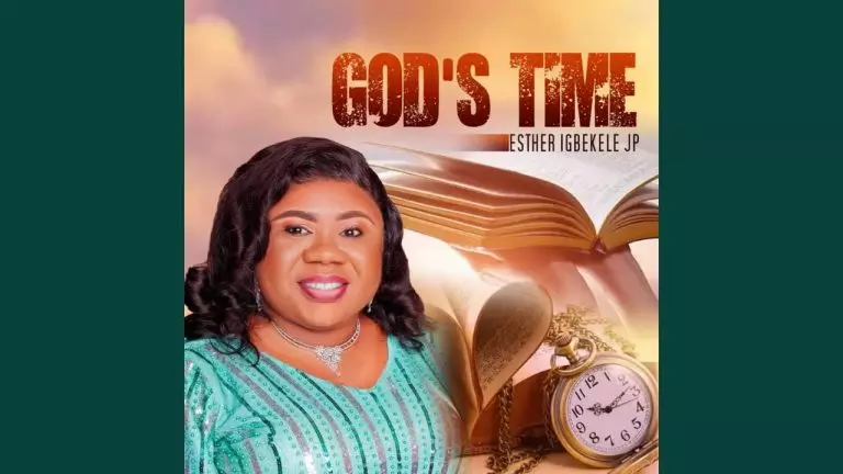 Esther Igbekele JP - God's Time