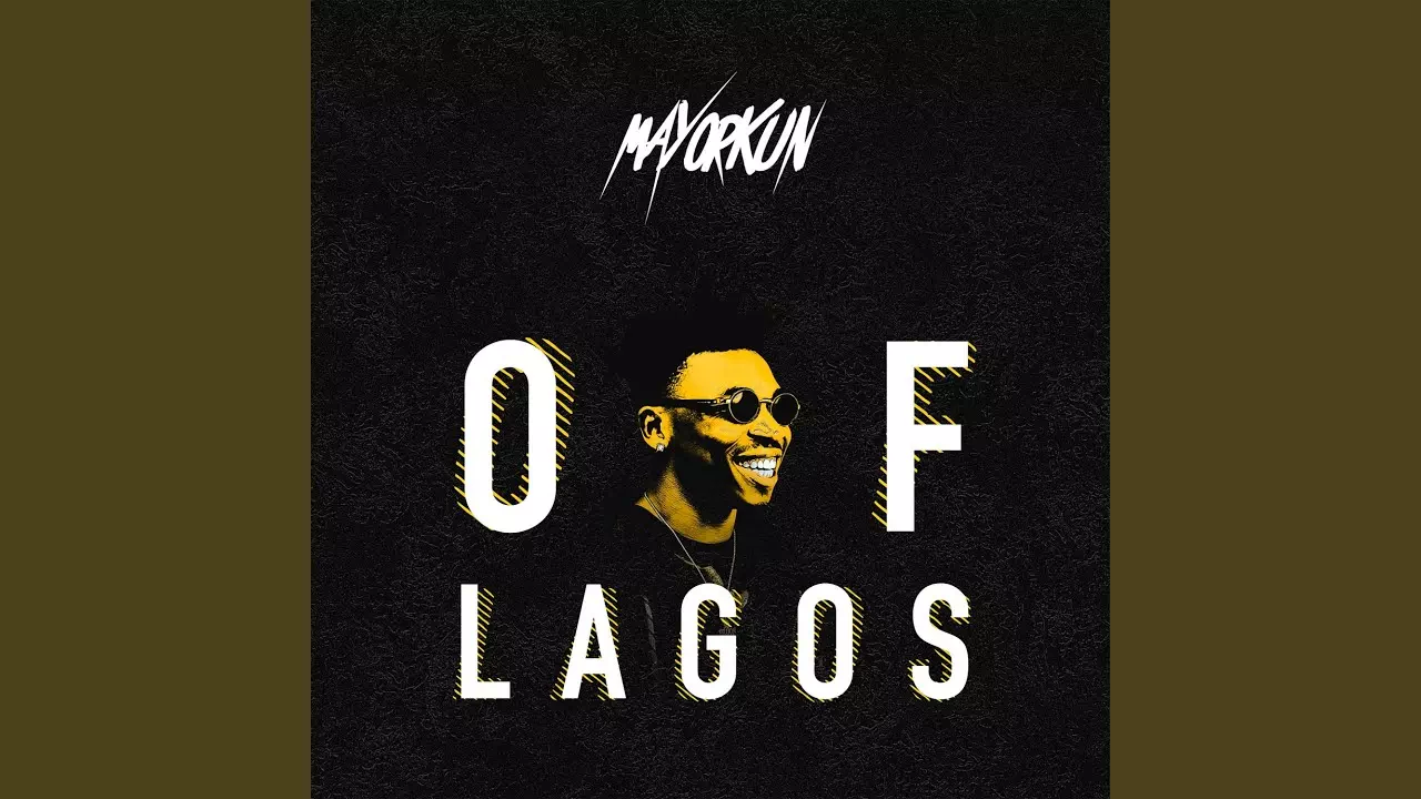 Mayorkun - Of Lagos