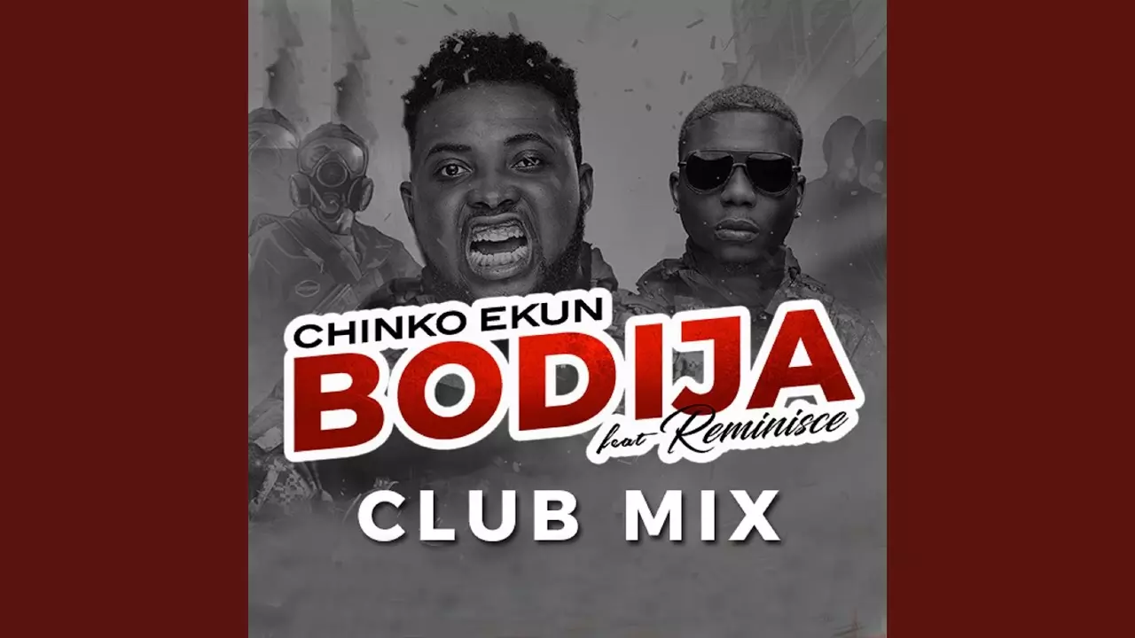 Chinko Ekun ft. Reminisce - Bodija (Club Mix)