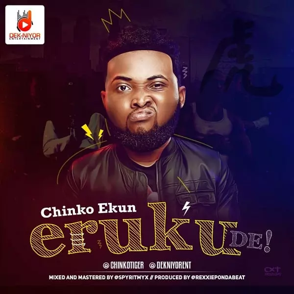 Chinko Ekun - Eruku De