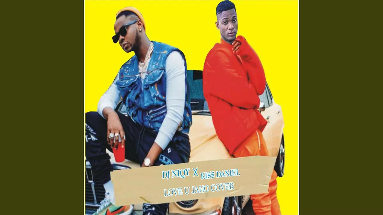 Kizz Daniel ft. Dj NiQy - Love U Jaho