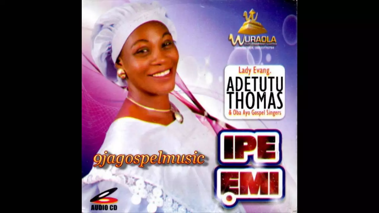 Evang Adetutu Thomas - Ipe Emi